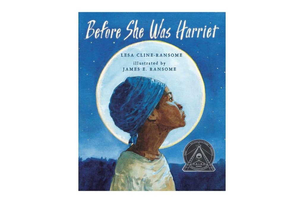 Book cover of Harriet Tubman that say's Before she was harriet